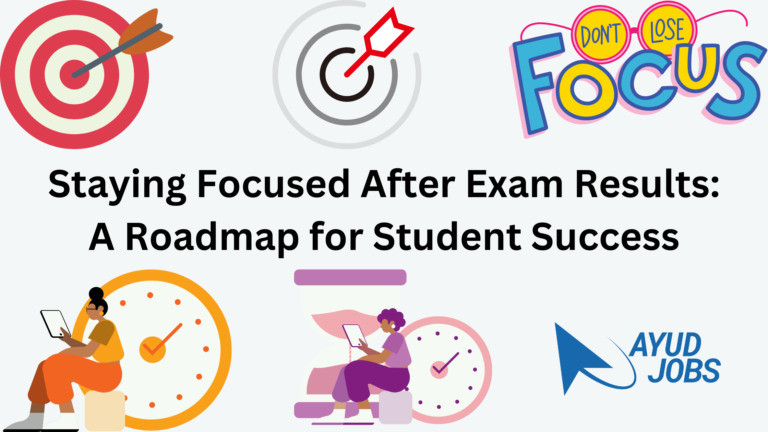 Staying Focused After Exam Results: A Roadmap for Student Success