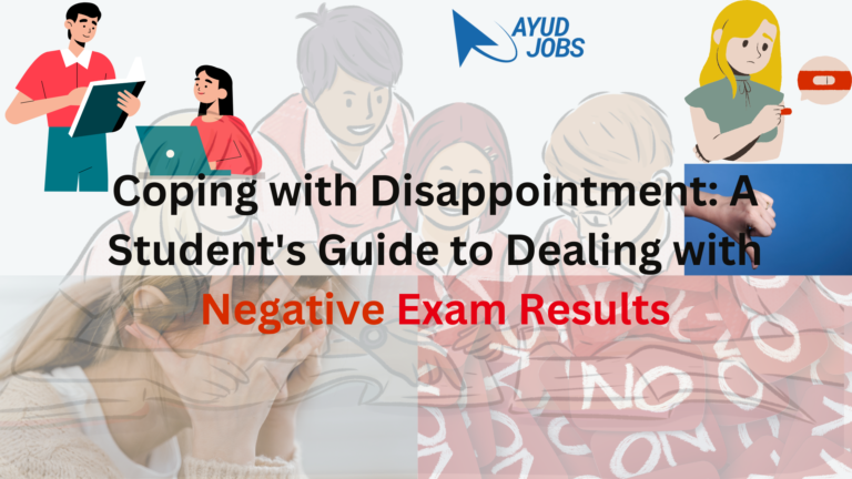 Coping with Disappointment: A Student’s Guide to Dealing with Negative Exam Results