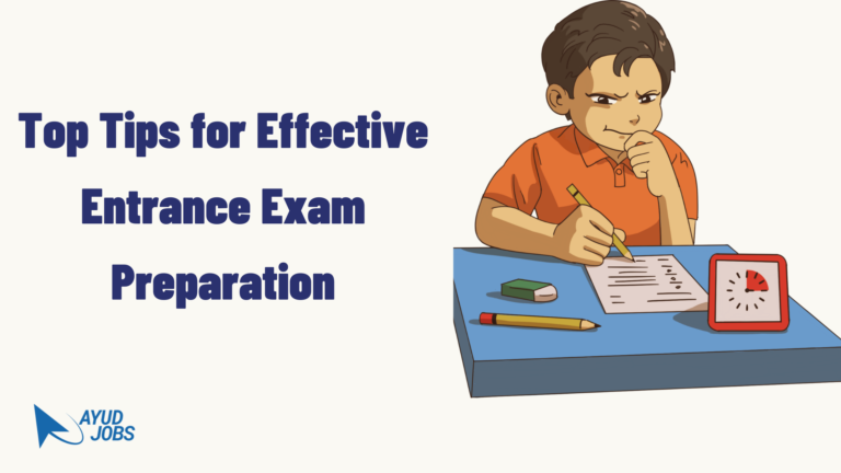 Top Tips for Effective Entrance Exam Preparation