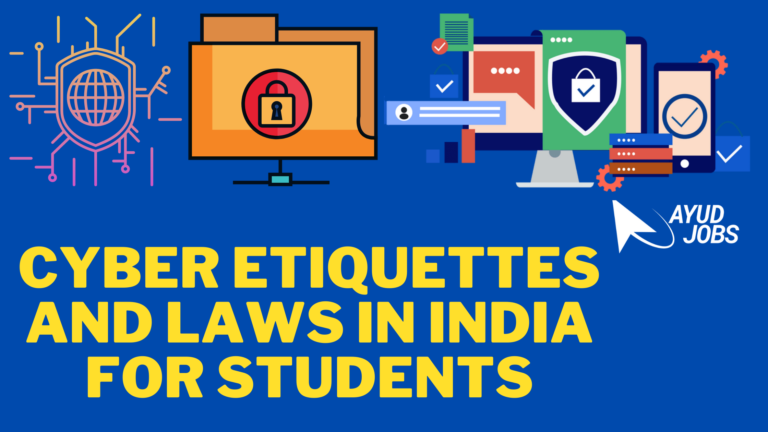 Cyber Etiquettes and Laws in India for Students