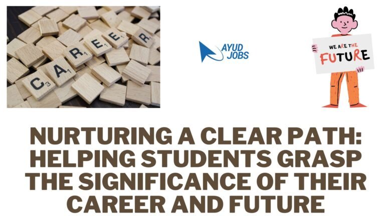 Helping Students Understand Their Career and Future Goals