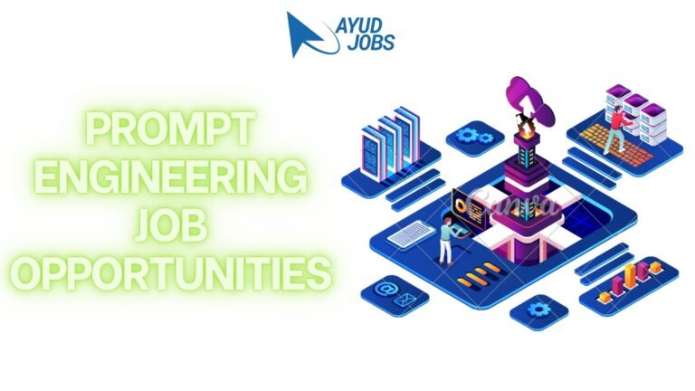 Navigating the Lucrative Landscape of Prompt Engineering Job Opportunities