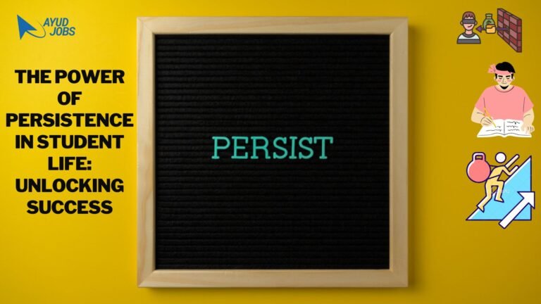 The Power of Persistence in Student Life: Unlocking Success