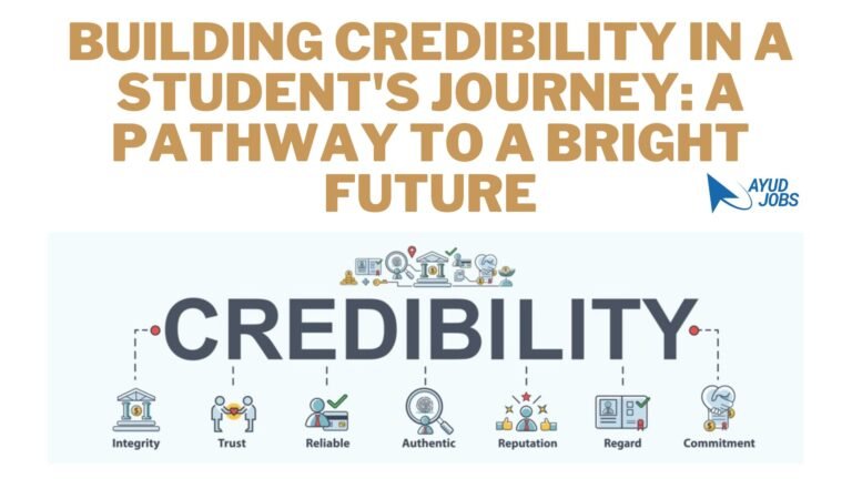 Building Credibility in a Student’s Journey: A Pathway to a Bright Future