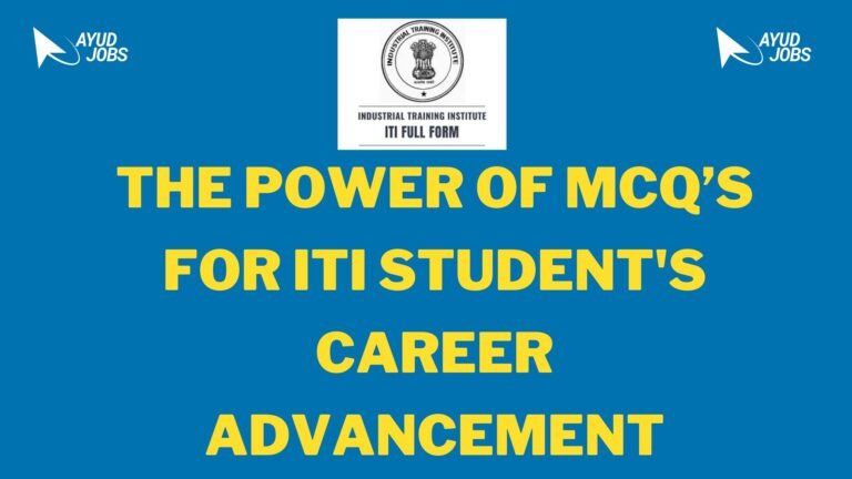The Power of MCQs for ITI Students’ Career Advancement