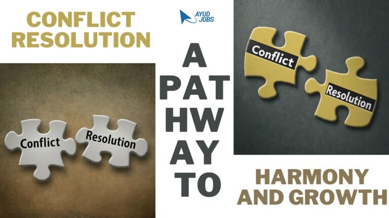 Conflict Resolution: A Pathway to Harmony and Growth