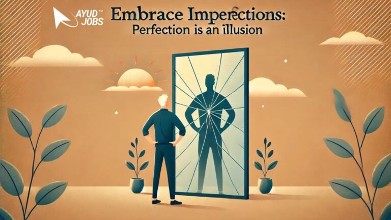 Perfection is an Illusion: Embrace Your Imperfections and Thrive