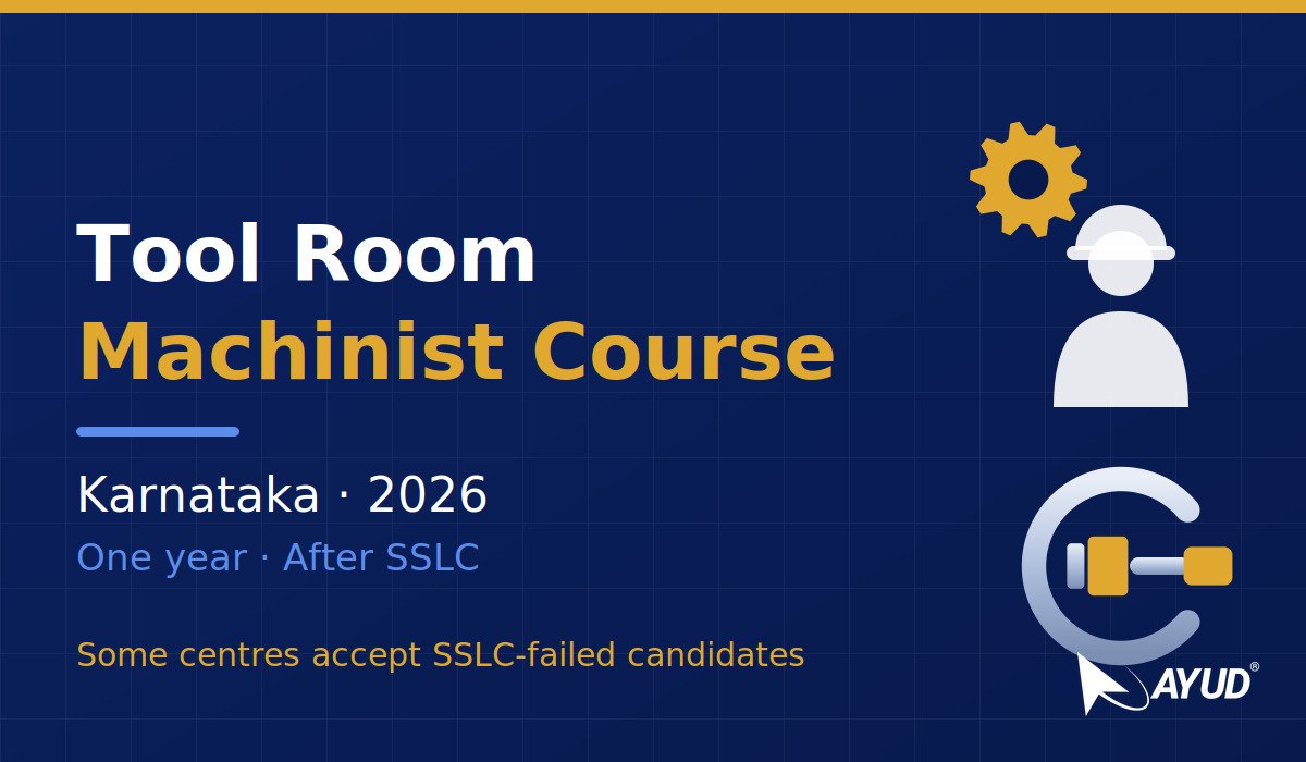 Tool room machinist course in Karnataka 2026 guide